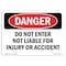 Signmission OSHA Danger Sign, 7" Height, 10" Width, Do Not Enter Not Liable For Injury Or Accident, Landscape OS-DS-D-710-L-2543 - alternate 1